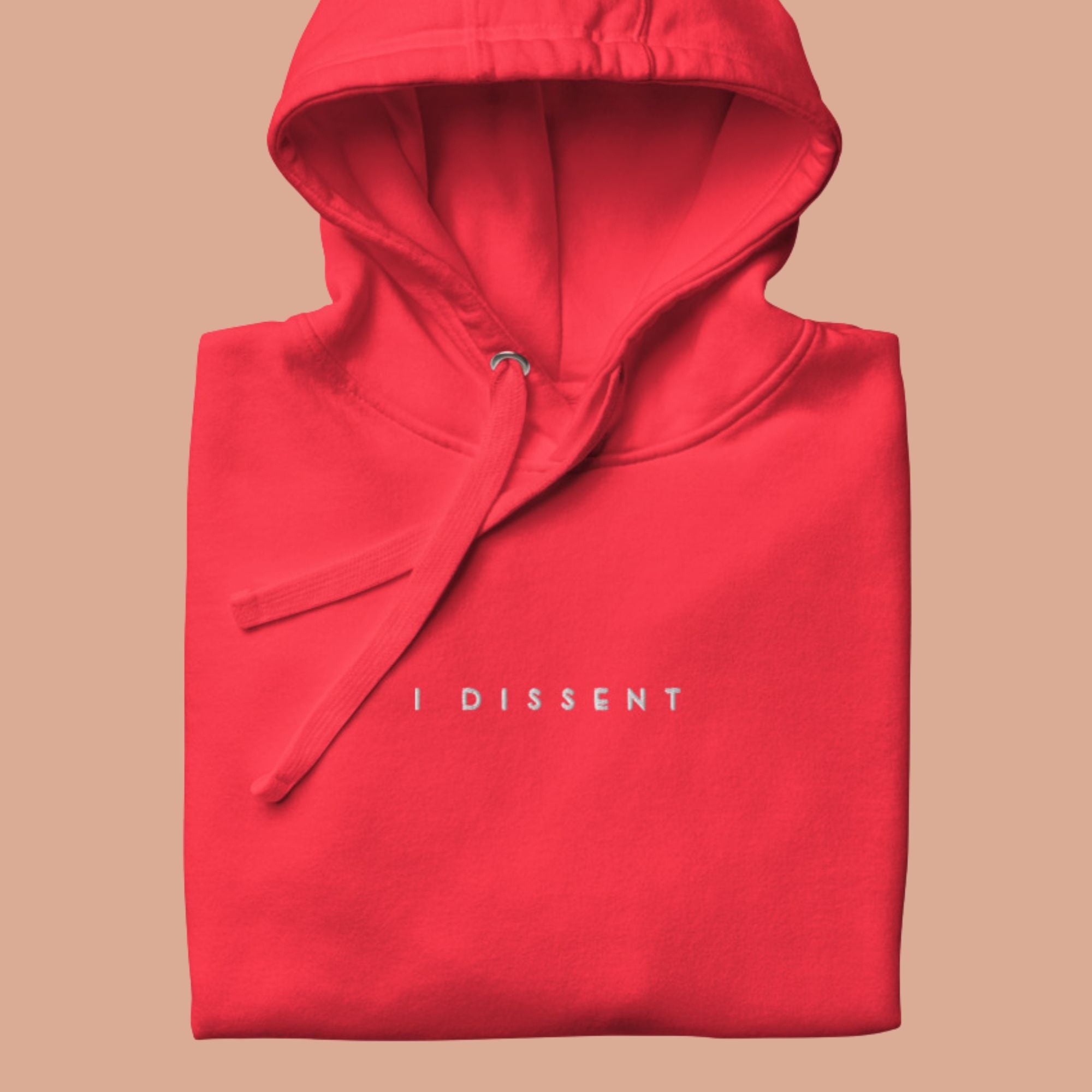 I Dissent Embroidered Fitted Hoodie