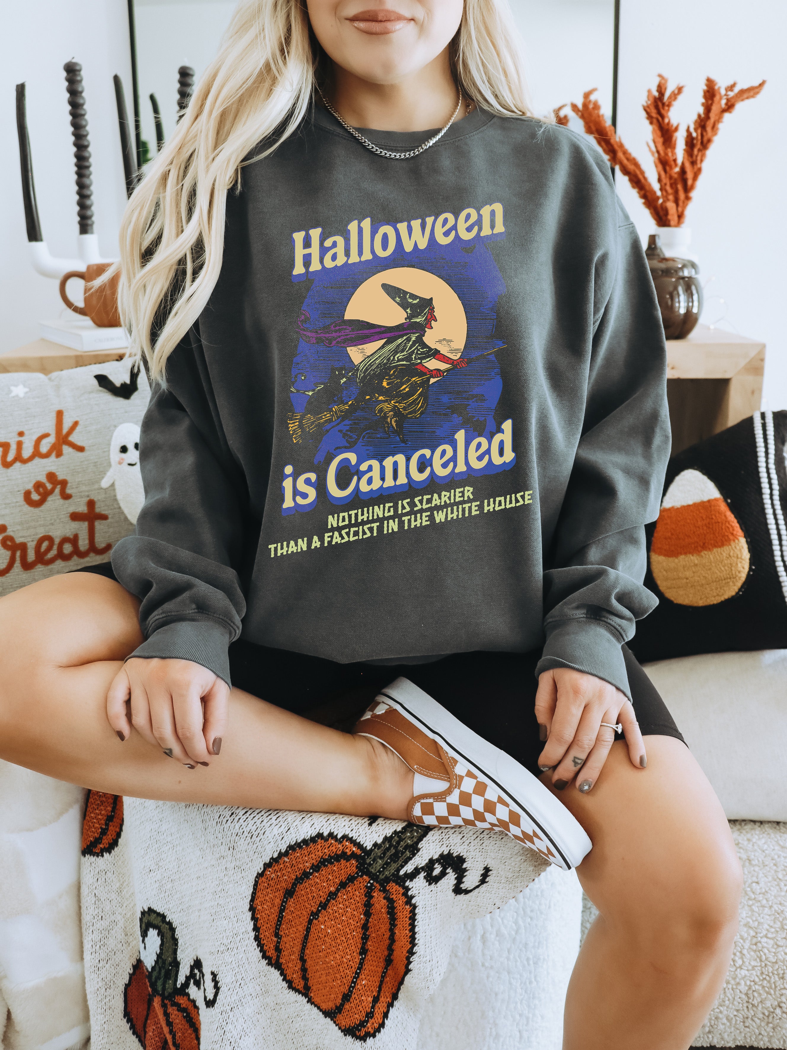 Halloween is Canceled Comfort Colors Sweatshirt