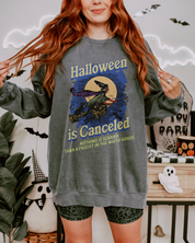 Halloween is Canceled Comfort Colors Sweatshirt