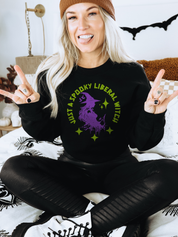 Just a Spooky Liberal Witch Sweatshirt