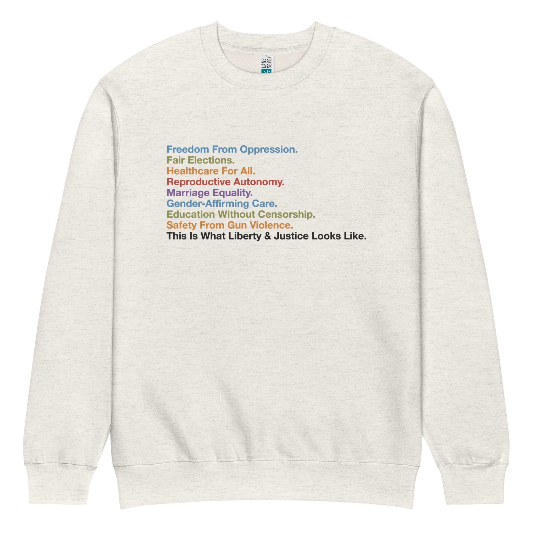 Liberty & Justice Rights List Political Sweatshirt