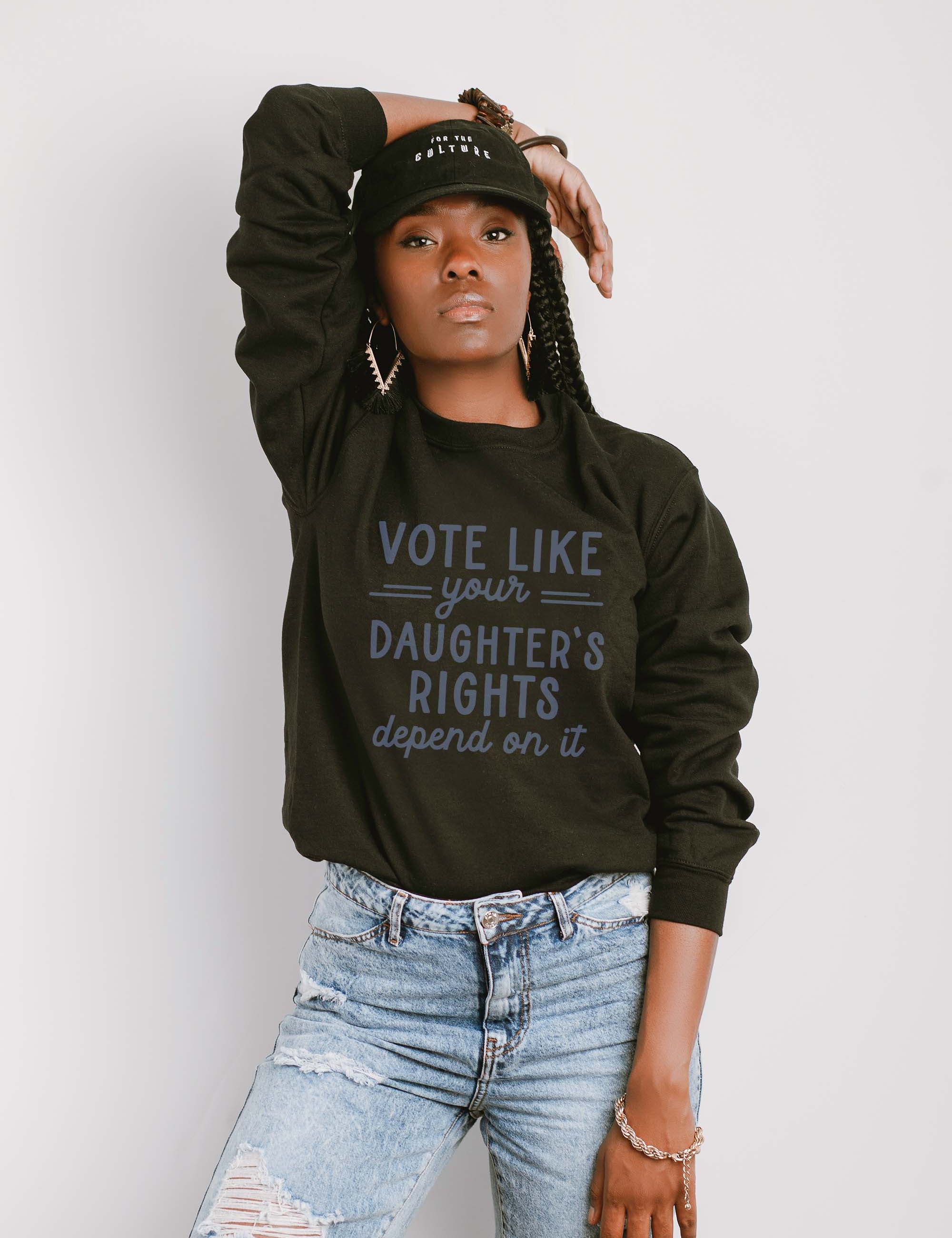 votelikeyourdaughtersblacksweatshirt_40cbadac-f40e-4dc3-ac4d-e3ed713313a2.jpg
