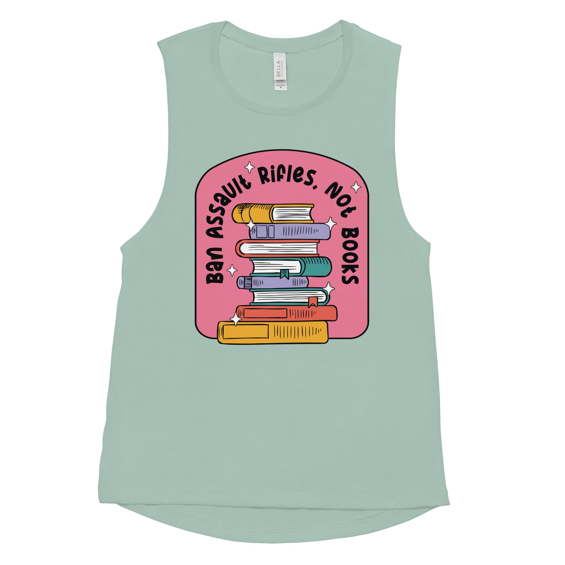 Ban Assault Rifles Not Books Women's Muscle Tank
