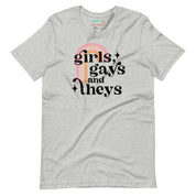 Girls Gays and Theys T-Shirt