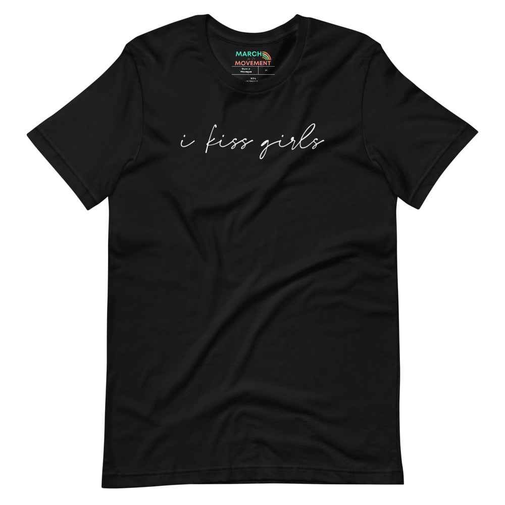 I Kiss Girls T-Shirt