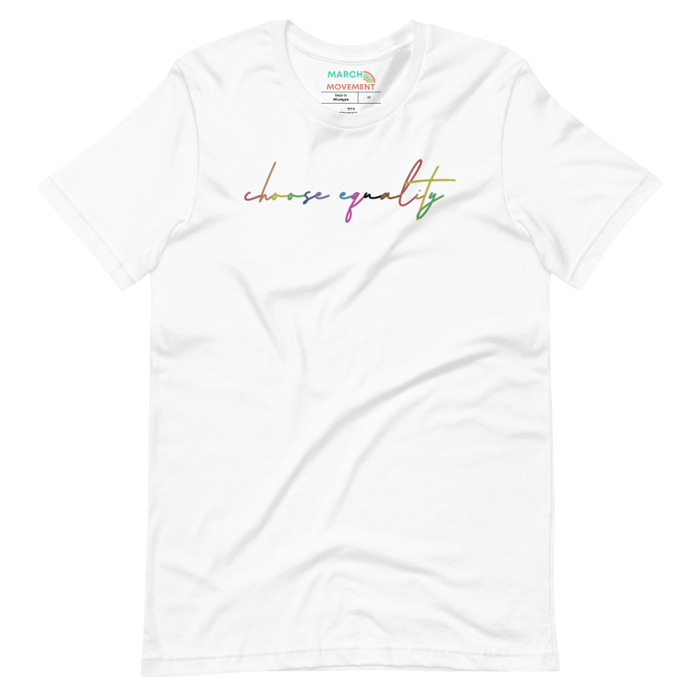Choose Equality Rainbow T-Shirt