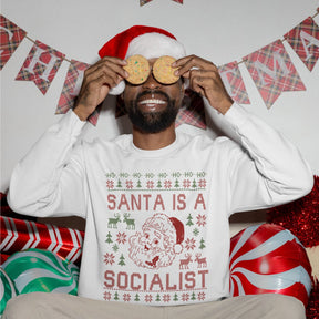Santa is a Socialist Sweatshirt