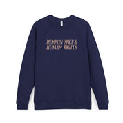 Pumpkin Spice & Human Rights Sweatshirt, Cozy Fall Apparel, Unisex Raglan, Gifts for Activists, Autumn Fashion