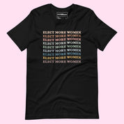 Elect More Women T-Shirt