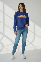 Good Trouble Premium Sweatshirt