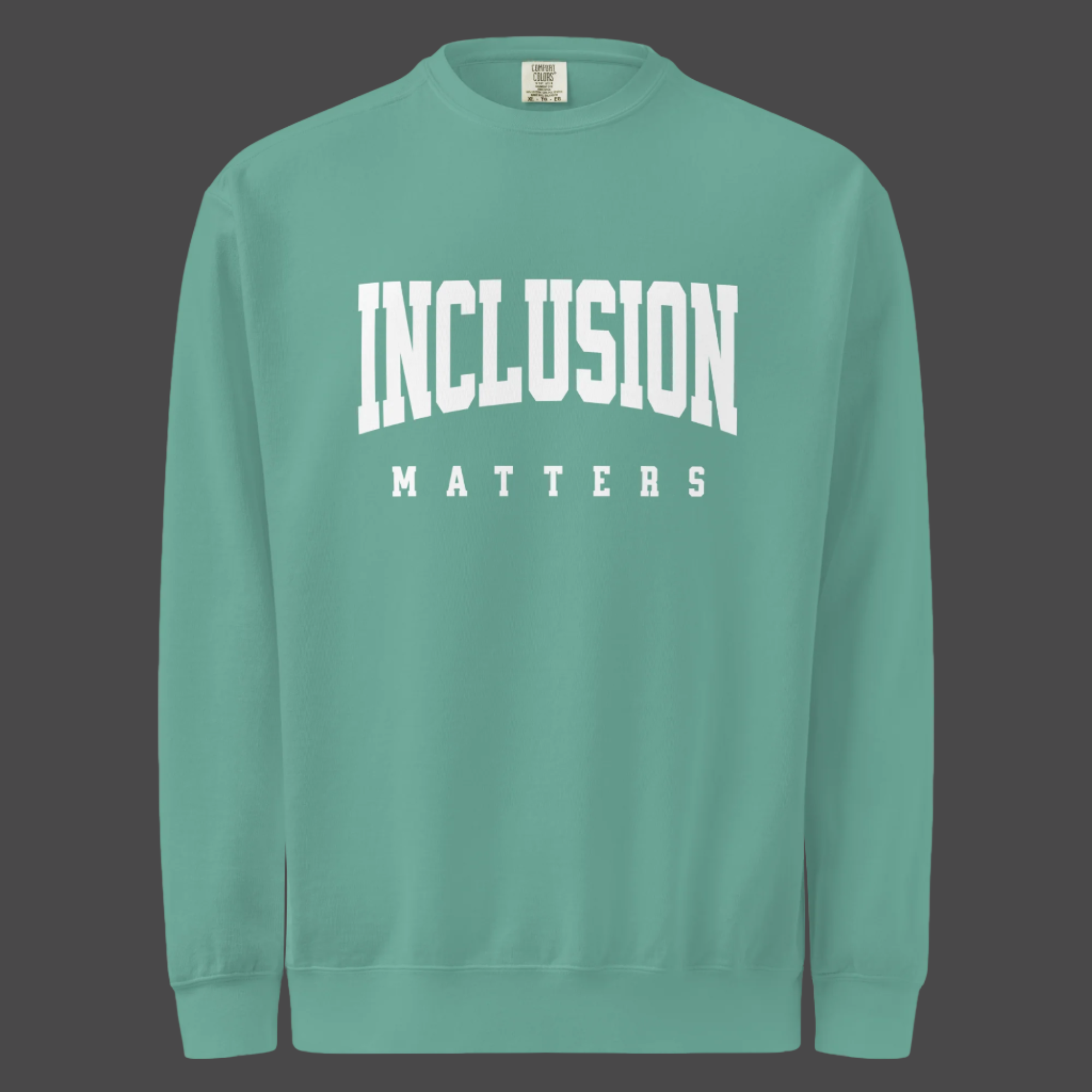 Inclusion Matters Sweatshirt