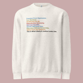 Liberty & Justice Rights List Political Sweatshirt