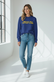 Midwest Nice… But F*** Trump — Premium Sweatshirt