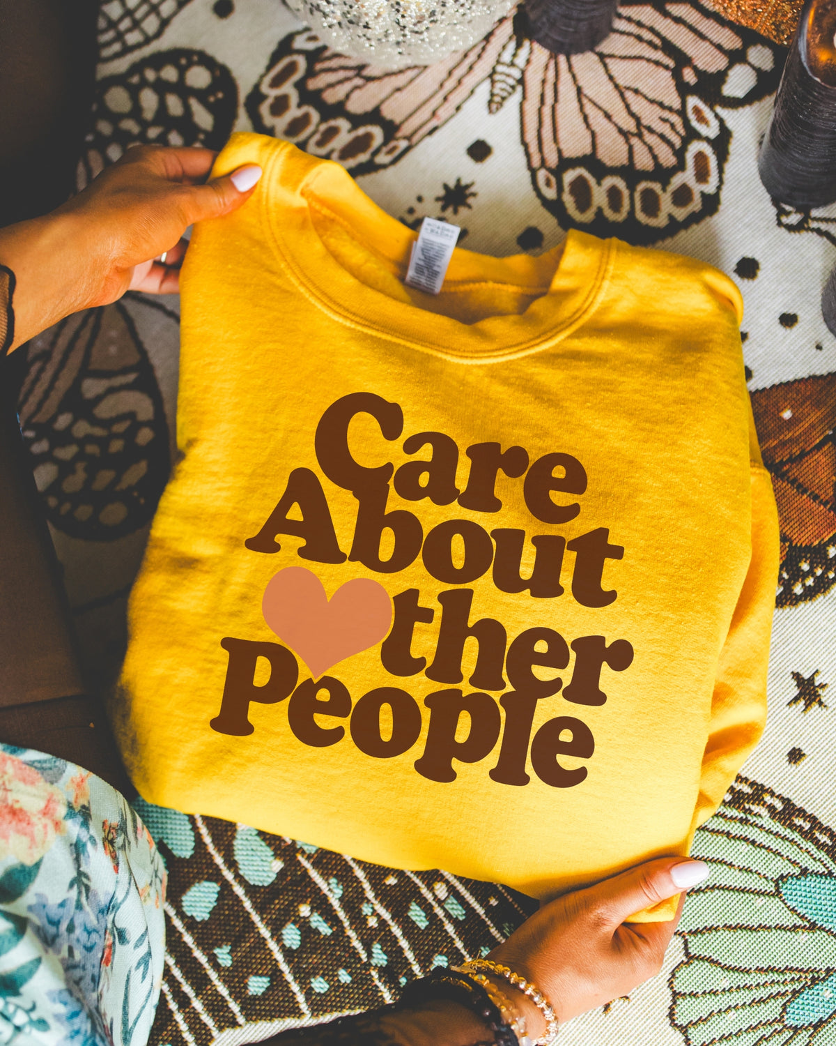 Care About Other People Sweatshirt