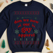 Don We Now Our Gay Apparel Sweatshirt