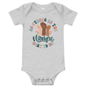 As Strong As The Women Next To Me Baby Bodysuit
