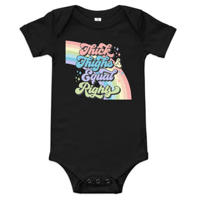 Thick Thighs and Equal Rights Baby Bodysuit