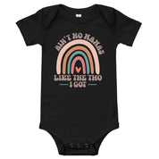 Ain't No Mamas Like The Two I Got Baby Bodysuit