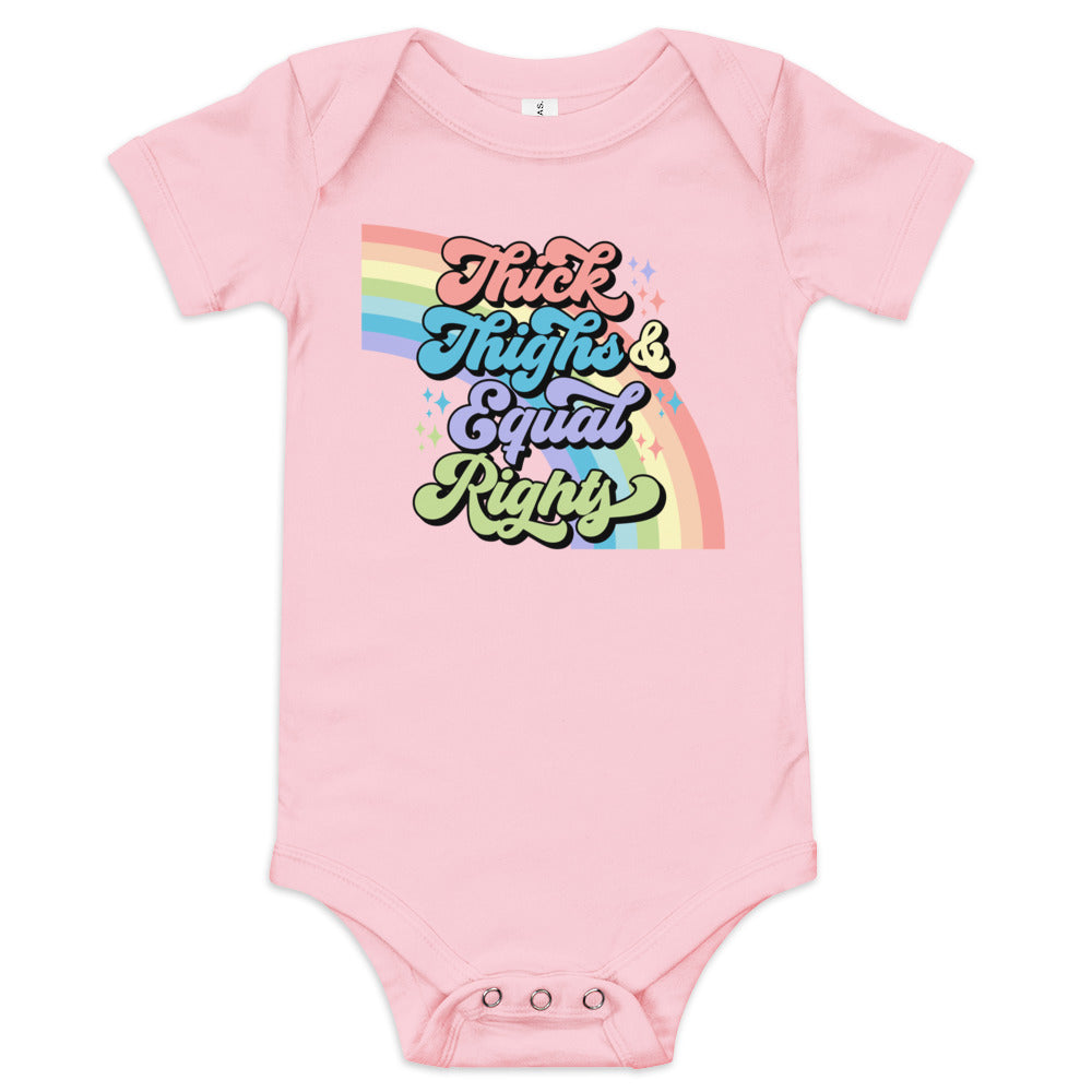 Thick Thighs and Equal Rights Baby Bodysuit