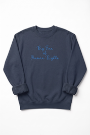 Big Fan of Human Rights Premium Embroidered Crew Neck Sweatshirt