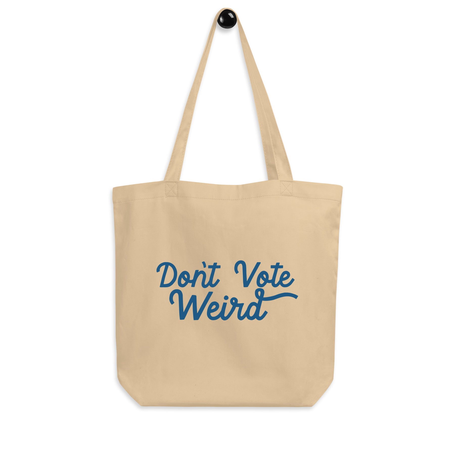 Don't Vote Weird Eco Tote Bag