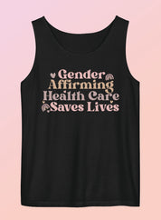 Gender Affirming Healthcare Saves Lives Unisex Garment-Dyed Tank Top