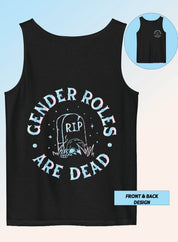 Gender Roles Are Dead Unisex Garment-Dyed Tank Top