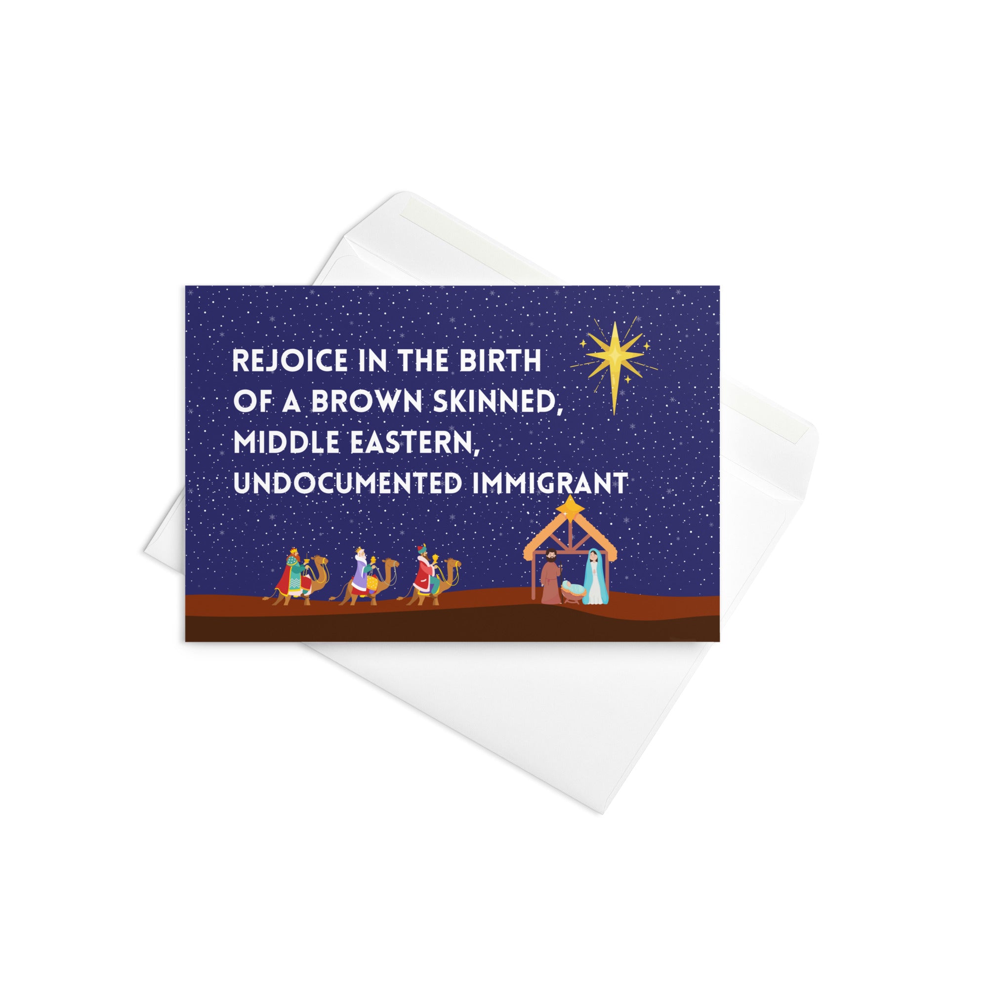 Rejoice in the Birth of a Brown-Skinned Middle Eastern Undocumented Immigrant Christmas Card
