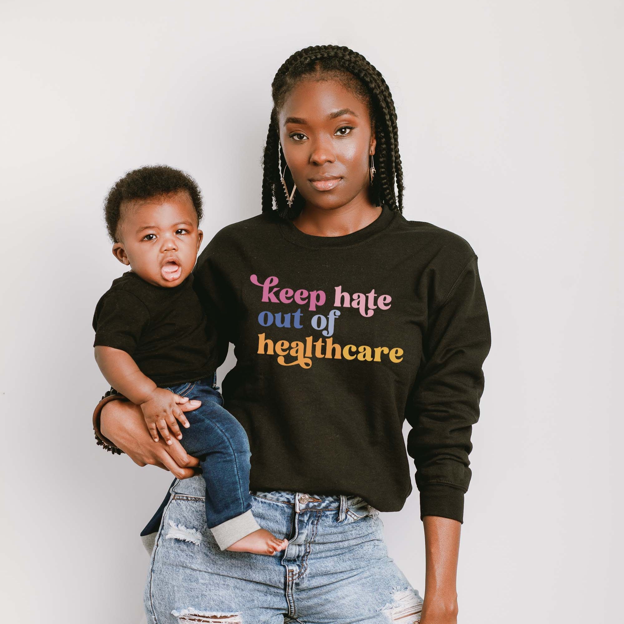 Keep Hate Out of Healthcare Sweatshirt