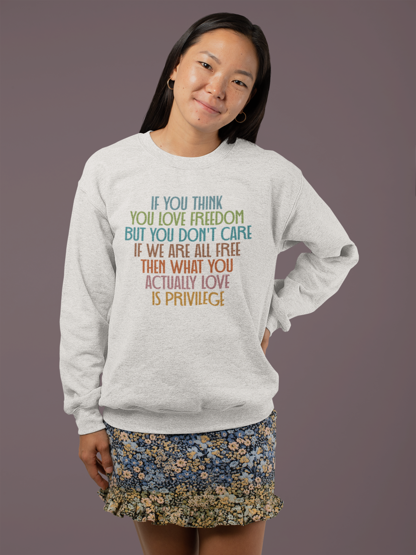 If You Think You Love Freedom Premium Crew Neck Sweatshirt