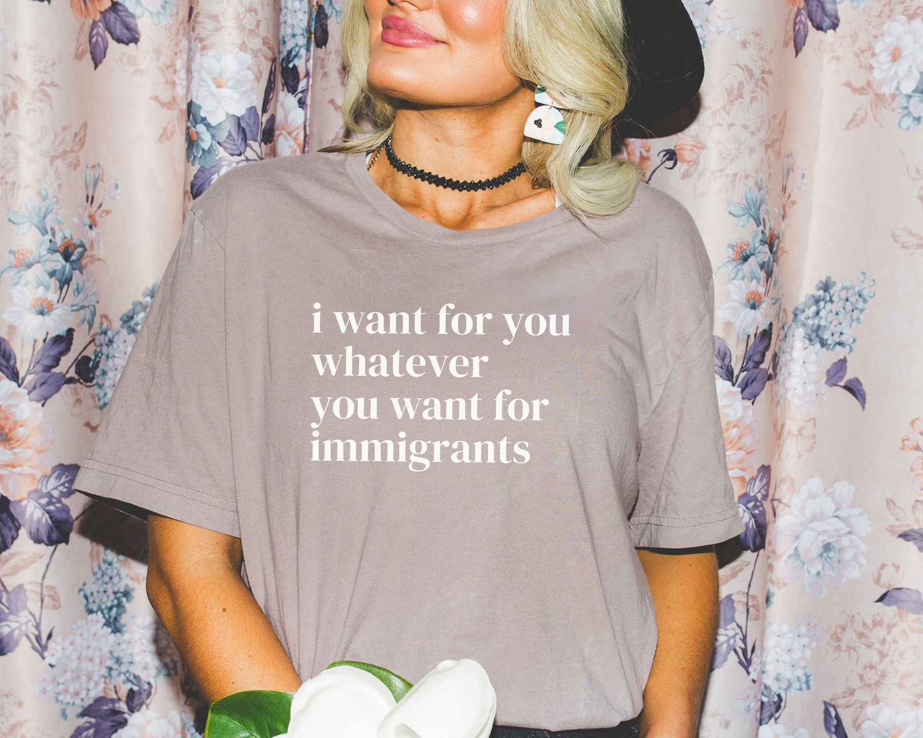 I Want For You Whatever You Want For Immigrants T-Shirt