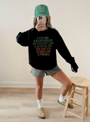 If You Think You Love Freedom Premium Crew Neck Sweatshirt