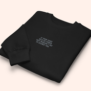 If Your Voice Held No Power They Wouldn't Try To Silence You - Premium Embroidered Sweatshirt