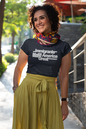 Immigrants Make America Great T-Shirt