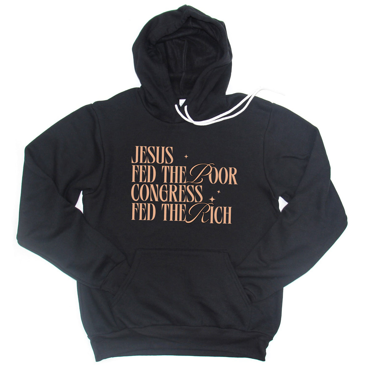 Jesus Fed The Poor Congress Fed The Rich Premium Fleece Hoodie