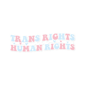 Trans Rights Are Human Rights Sticker