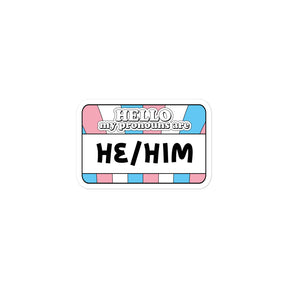 He/Him Pronouns Trans Pride Sticker