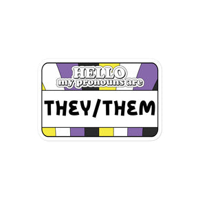 They/Them Pronouns Non Binary Pride Sticker