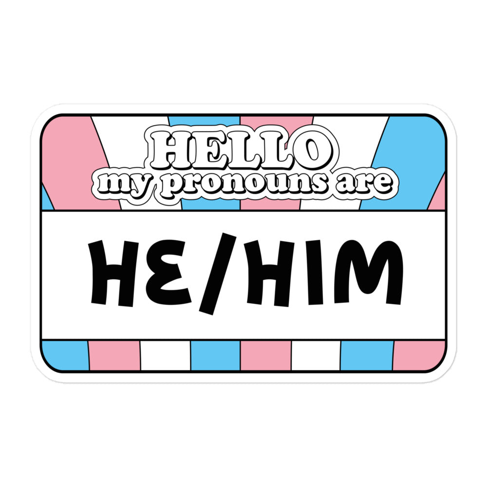He/Him Pronouns Trans Pride Sticker