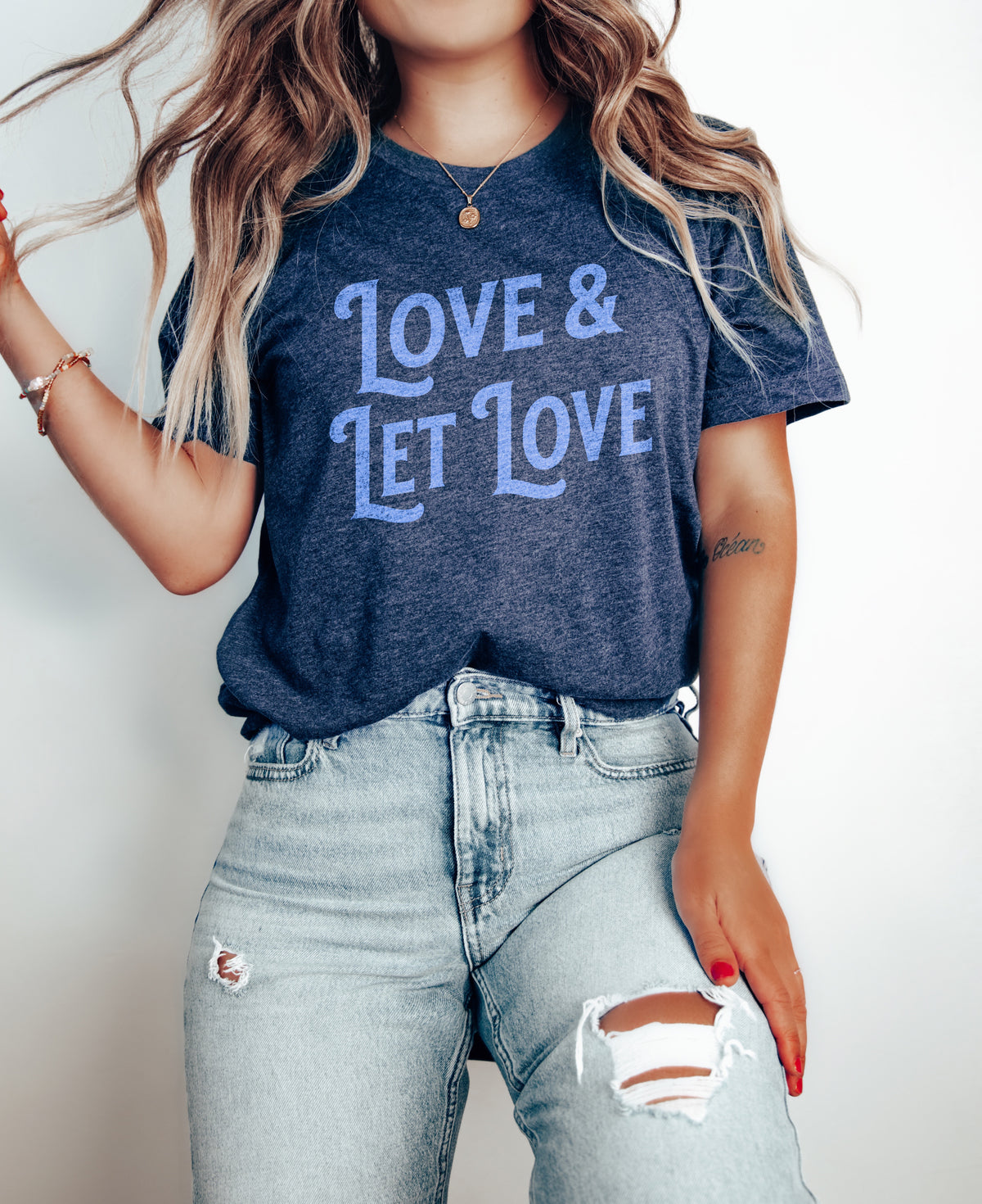 Love and Let Love T-Shirt