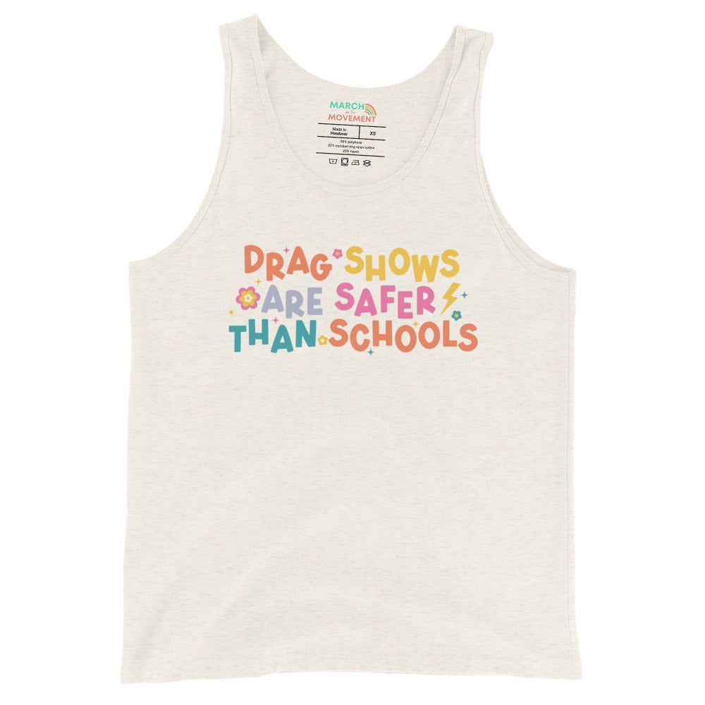 Drag Shows are Safer Than Schools Unisex Tank Top