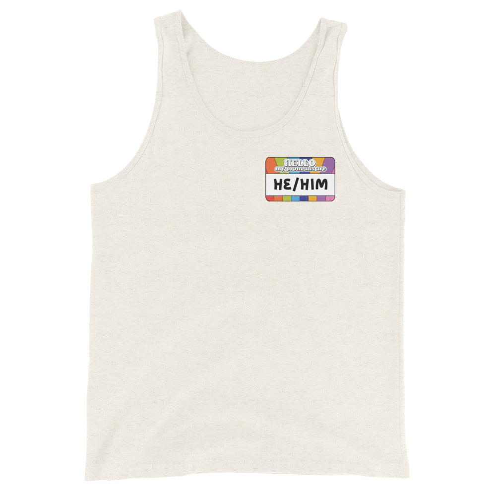 He Him Pronouns Pride Unisex Tank Top