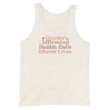 Gender Affirming Healthcare Saves Lives Unisex Tank Top