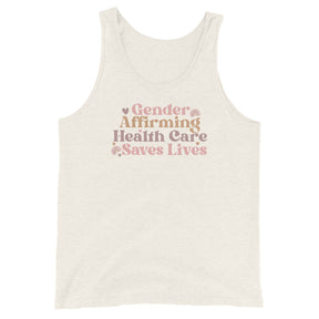 Gender Affirming Healthcare Saves Lives Unisex Tank Top