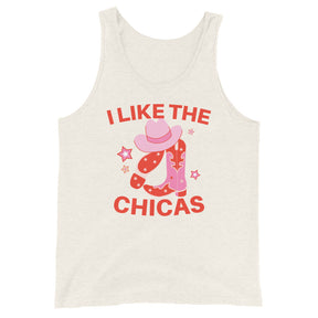 I Like The Chicas Unisex Tank Top