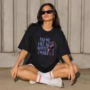 Pay Me Like a White Man T-Shirt