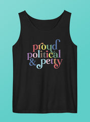 Proud Political and Petty Unisex Garment-Dyed Tank Top