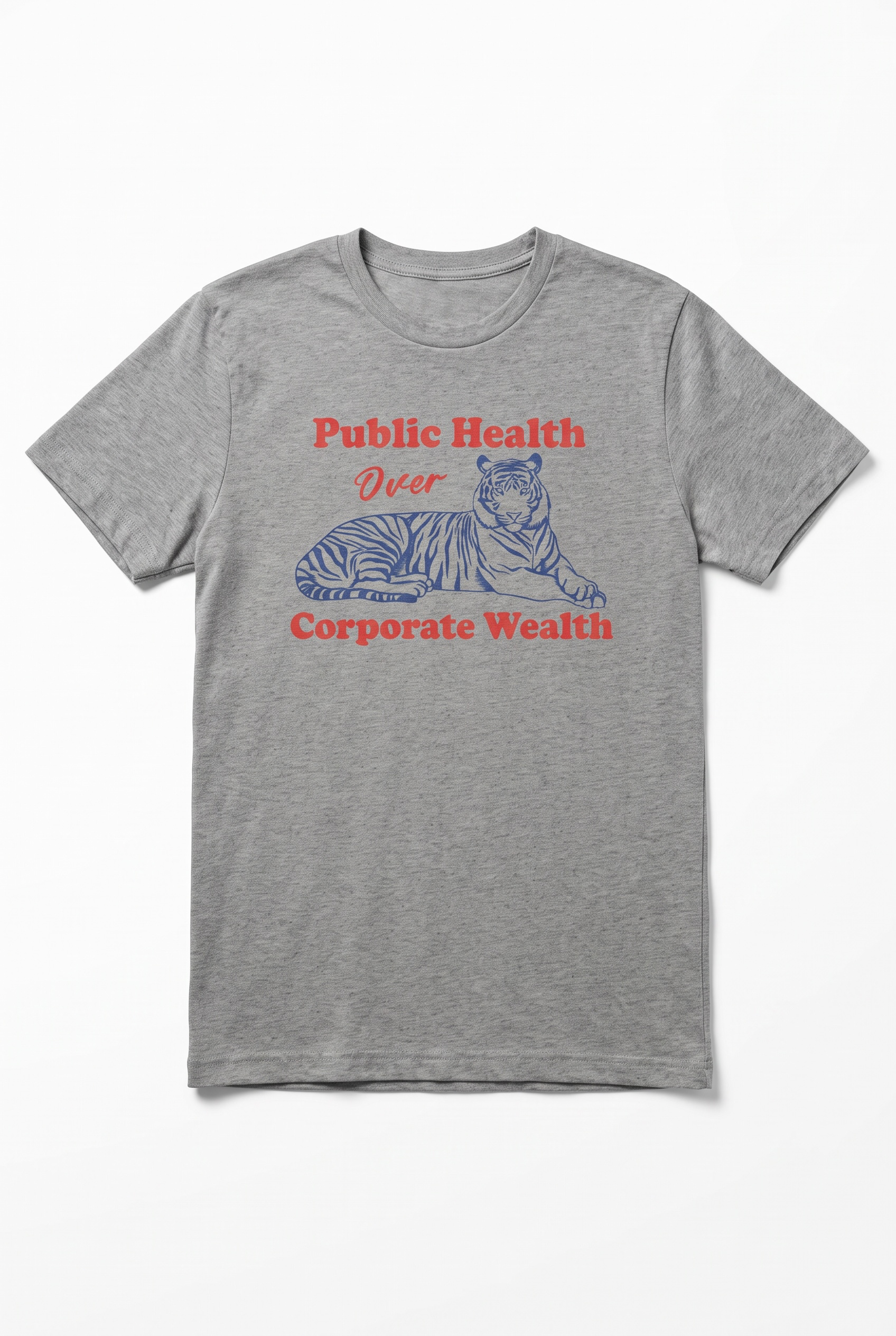 Public Health Over Corporate Wealth Triblend T-shirt