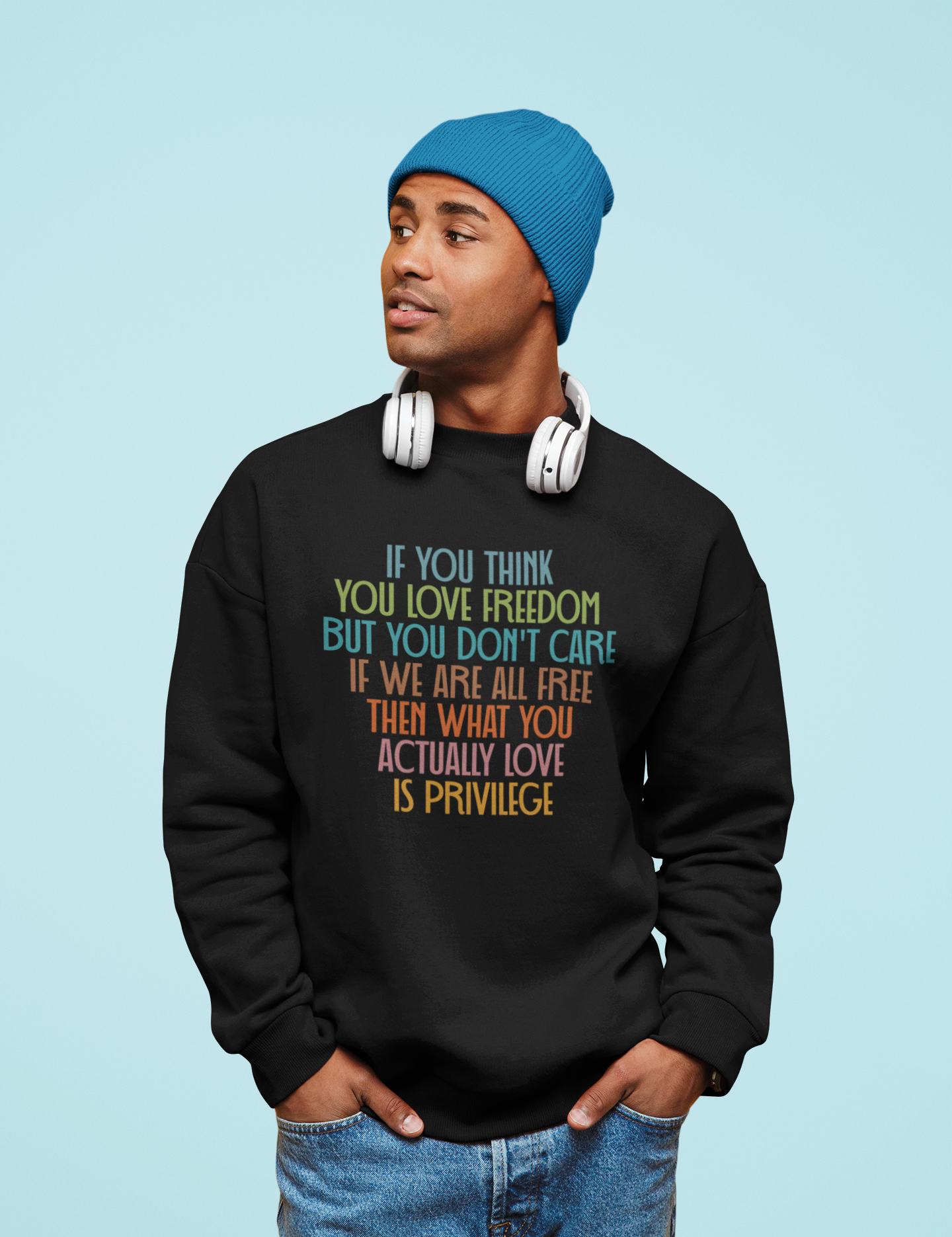 If You Think You Love Freedom Premium Crew Neck Sweatshirt