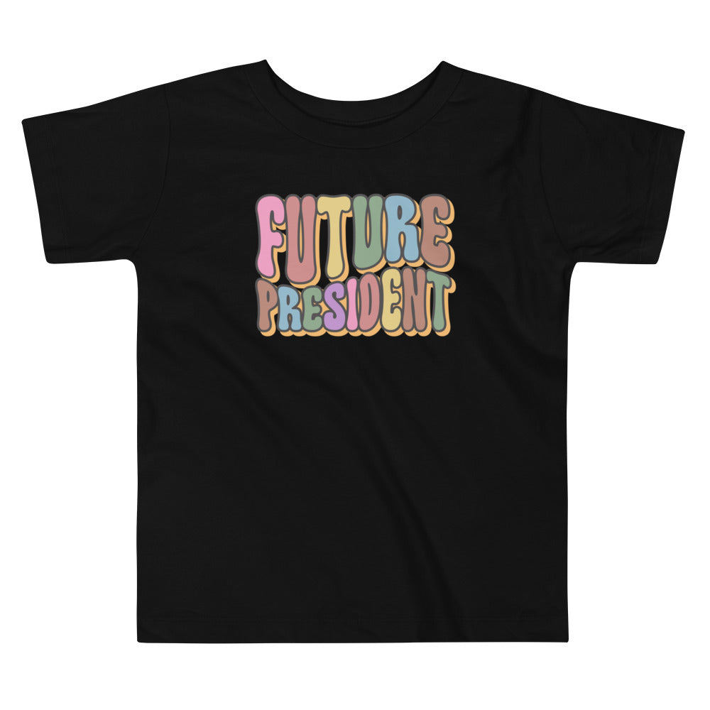 Future President Toddler T-Shirt
